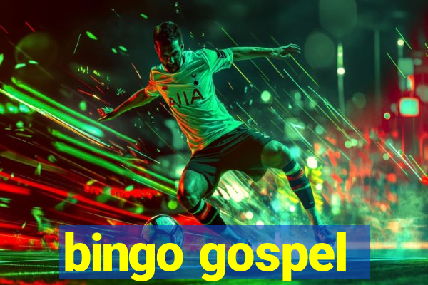 bingo gospel